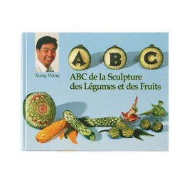 ABC de la sculpture des légumes et des fruits - Version Espagnole